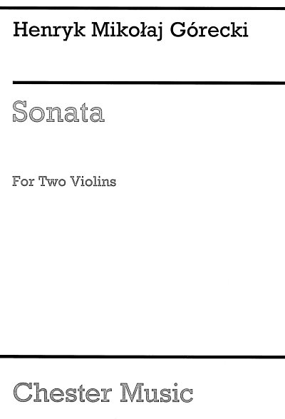 H.M. Górecki: Sonata op. 10, 2Vl (Sppa)