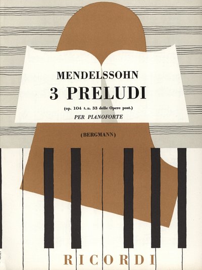 F. Mendelssohn Barth: 3 Preludi, Op. 104 A - N. 33 Del, Klav