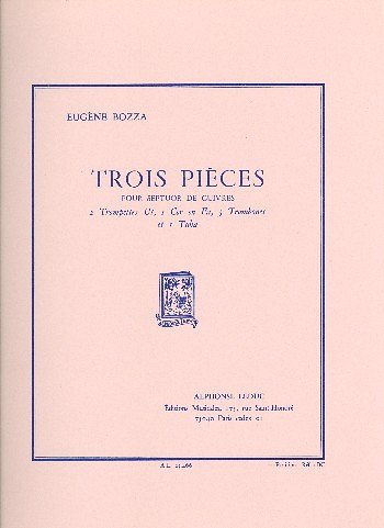 E. Bozza: 3 Pièces, 7Blech (Part.)
