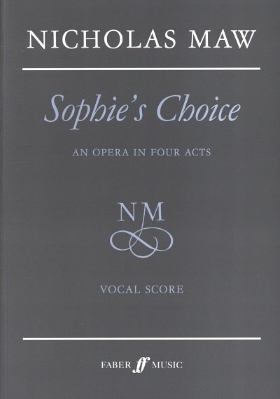 Maw Nicholas: Sophie's Choice - An Opera In 4 Acts