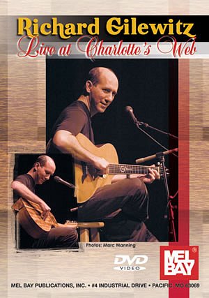 Richard Gilewitz Live At Charlotte's Web (DVD)