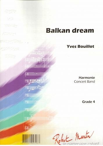 Y. Bouillot: Balkan Dream, Blaso (Pa+St)
