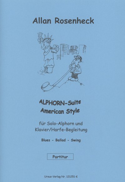 A. Rosenheck: Alphorn-Suite american Style