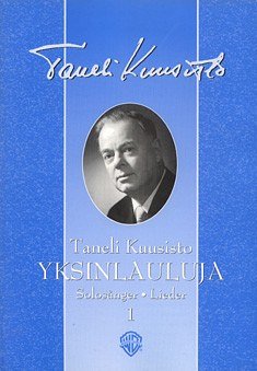 T. Kuusisto: Yksinlauluja 1 Vol. 1, GesKlav