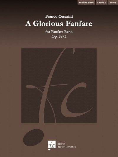 F. Cesarini: A Glorious Fanfare op. 38/3, Fanf (Part.)