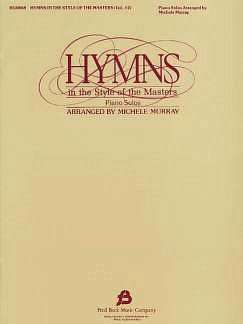 Hymns in The Style of the Masters - Volume 2, Klav