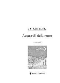 K. Nieminen: Aquarelles Of The Night, Git