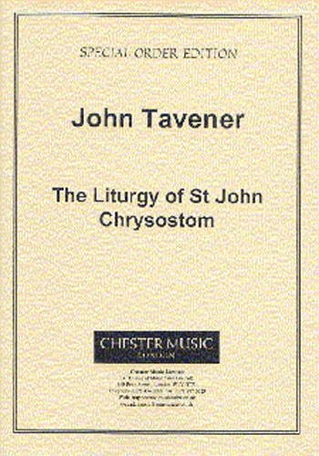 J. Tavener: The Liturgy Of St. John Chrysostom