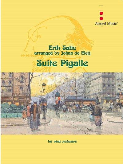E. Satie: Suite Pigalle, Blaso (Pa+St)