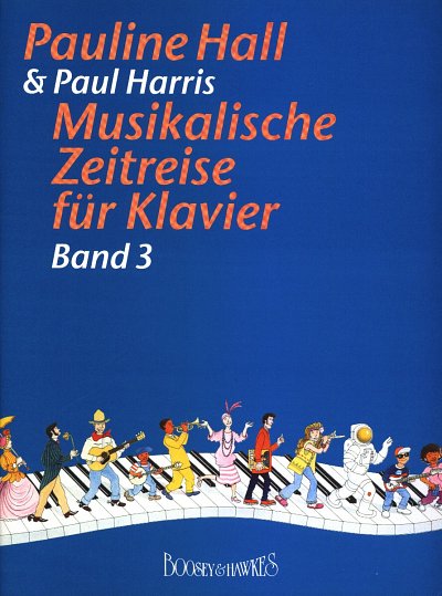 P. Harris: Musikalische Zeitreise Band 3, Klav