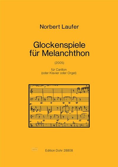 N. Laufer: Glockenspiele für Melanchton (Part.)