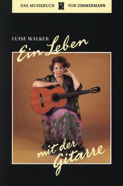 L. Walker: Ein Leben mit der Gitarre (Bu)