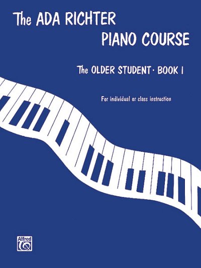A. Richter: Ada Richter Piano Course: The Older Studen, Klav