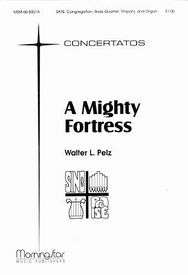 W.L. Pelz: A Mighty Fortress (Chpa)