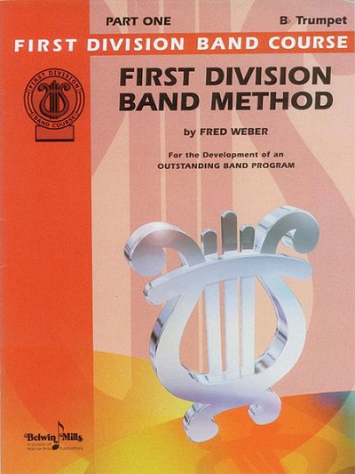 F. Weber: First Division Band Method, Part 1, Blaso