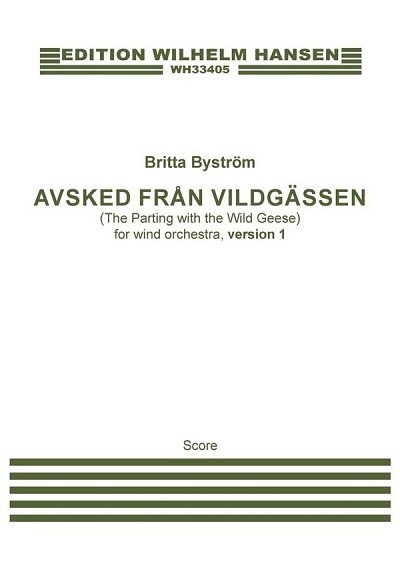B. Byström: Avsked Från Vildgässen Version 1