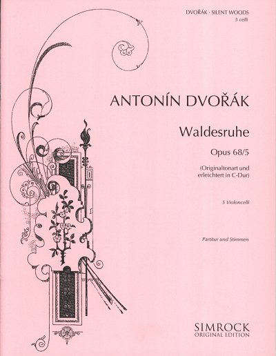 A. Dvo_ák: Waldesruhe op. 68/5 , 5Vc (Pa+St)