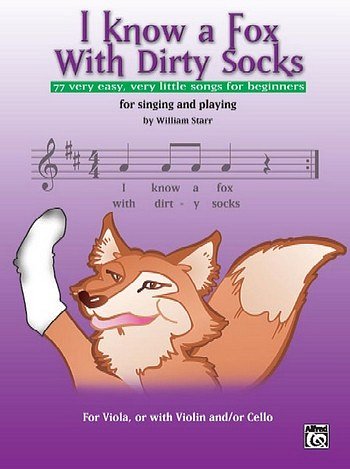 Starr William: I Know A Fox With Dirty Socks