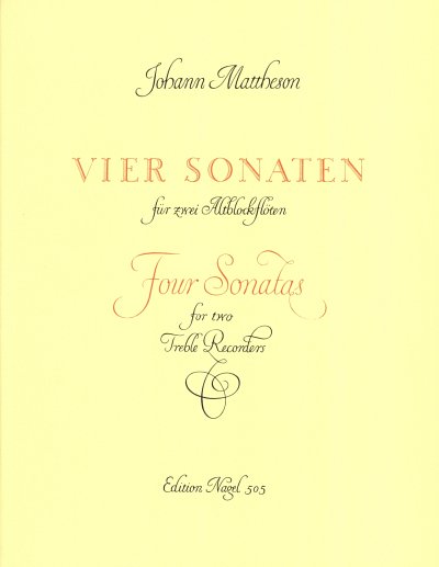J. Mattheson: Vier Sonaten für zwei Blockflöte, 2Ablf (Sppa)