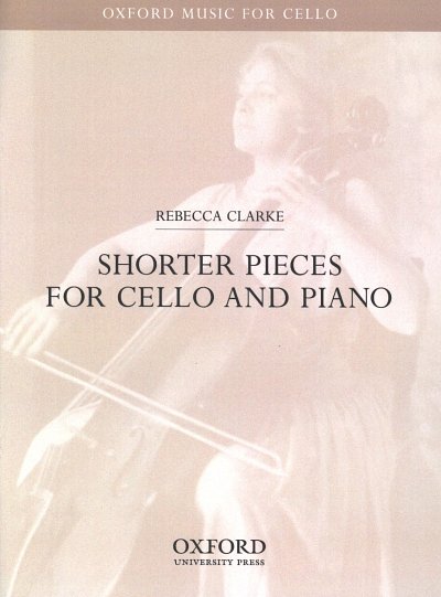 R. Clarke: Shorter pieces for cello and piano, Vc