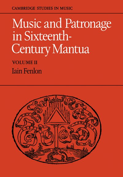 I. Fenlon: Music and Patronage in Sixteenth-Century Ma, Ges+