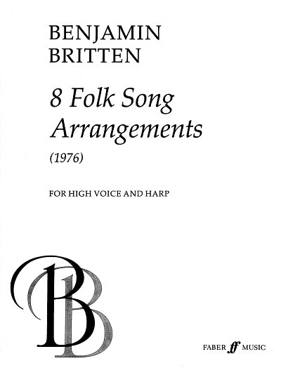 B. Britten: Acht Folk Song Arrangements, GesHrf