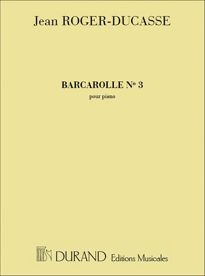 J. Roger-Ducasse: Barcarolle N 3, Klav