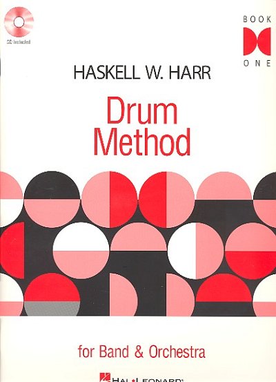 H.W. Harr: Drum Method for Band & Orchestra 1, Schlagz (+CD)
