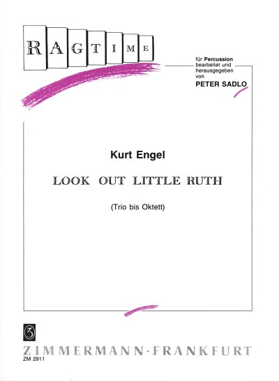 Engel Kurt: Look Out Little Ruth