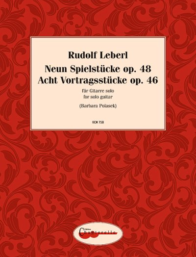 DL: R. Leberl: Acht Vortragsstücke Werk 46 - Neun Spielstüc,