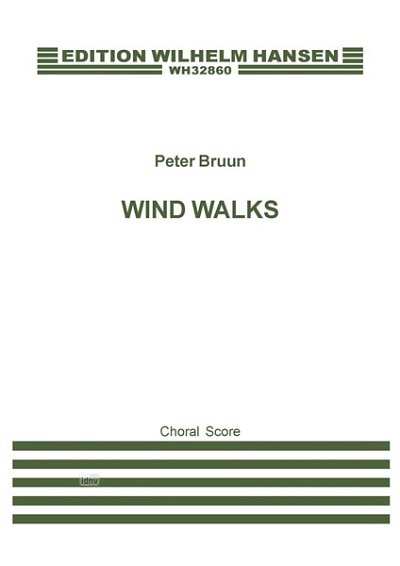 P. Bruun: Wind Walks, GCh (Part.)