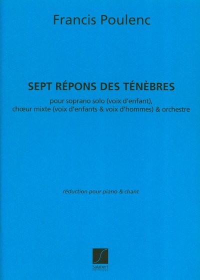 F. Poulenc: 7 Repons Des Tenebres Chant-Piano Reduction