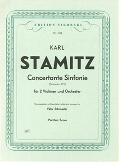 C. Stamitz: Sinfonia concertante (Sinfonia XIV) für 2 Violinen und Orchester D-Dur