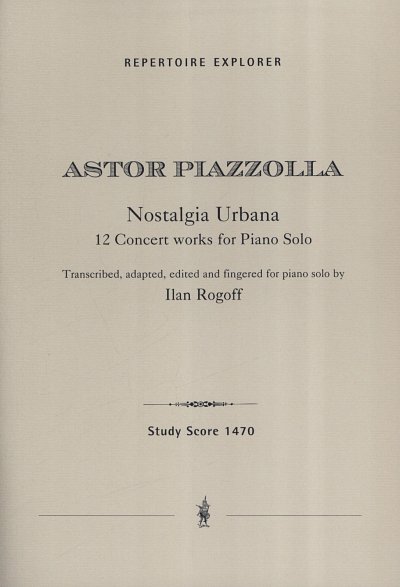 A. Piazzolla: Nostalgia urbana, Klav