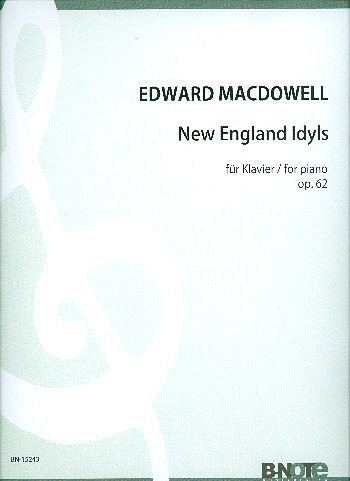 E. MacDowell: New England Idyls für Klavier op.62, Klav