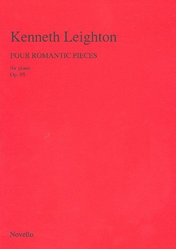 K. Leighton: Four Romantic Pieces For Piano Op.95, Klav