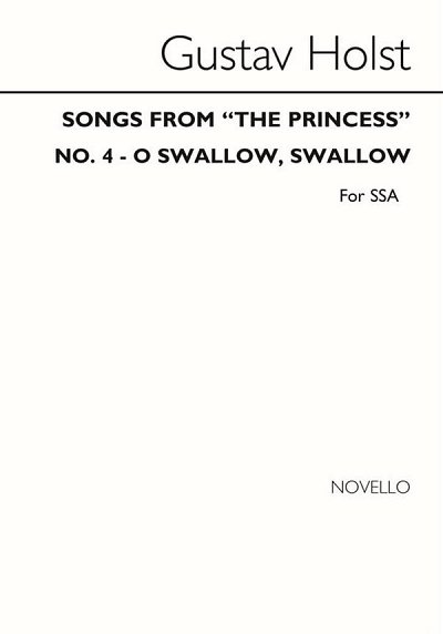 G. Holst: O Swallow Swallow From Songs From , FchKlav (Chpa)
