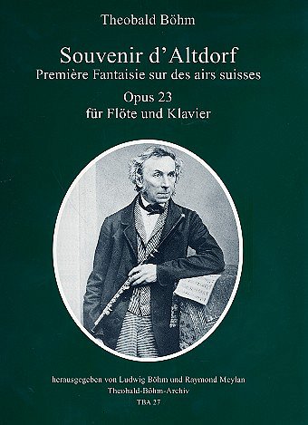 T. Böhm: Souvenir d'Altdorf op. 23 , FlKlav (KlavpaSt)