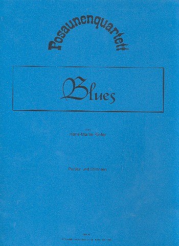 H. Kiefer: Blues, 4Pos (Pa+St)
