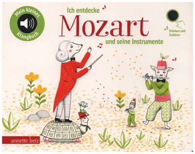 D. Renon: Ich entdecke Mozart und seine Instrumente (Bildb)