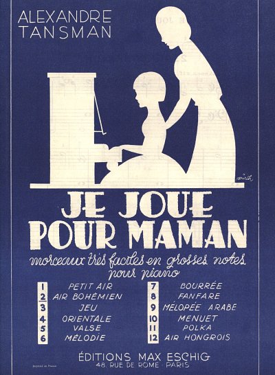 A. Tansman: Je Joue Pour Maman 2 Air Bohemien Piano , Klav