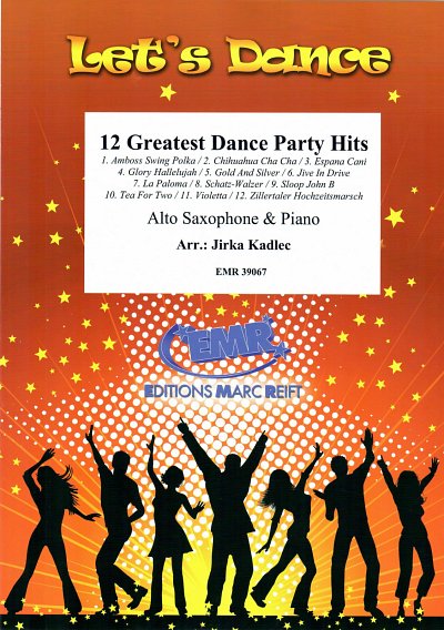 J. Kadlec: 12 Greatest Dance Party Hits, ASaxKlav