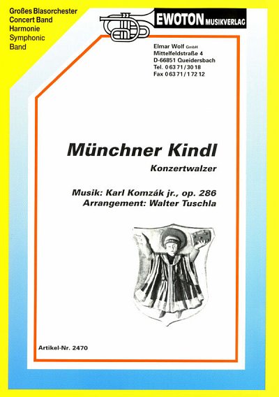 K. Komzák jun.: Münchner Kindl, Blaso (Dir+St)