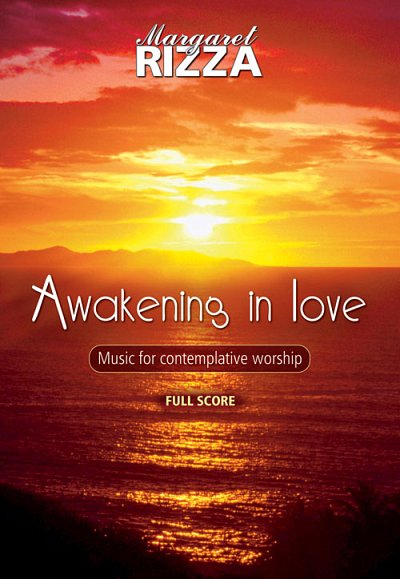 M. Rizza: Awakening in Love - Score, Ch (Bu)
