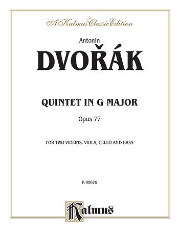A. Dvo_ák: Quintet in G Major, Op. 77, 2VlVla2Vc (Bu)