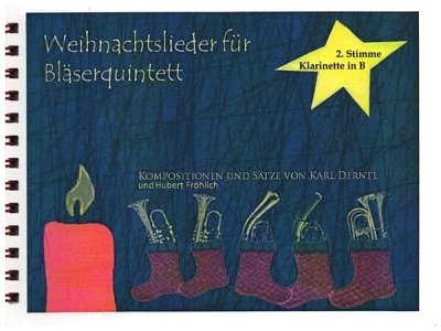 K. Derntl: Weihnachtslieder für Bläserqui, Varblas5 (Klar2B)