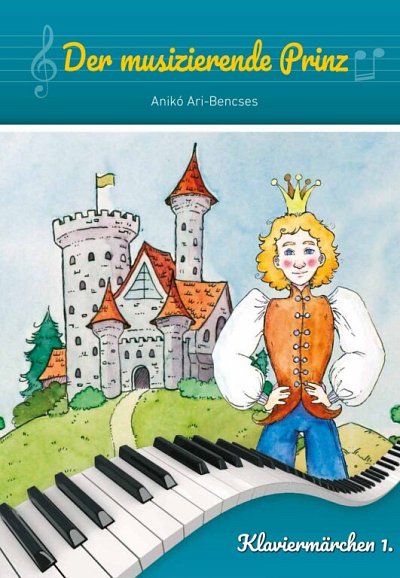 A. Ari-Bencses: Der musizierende Prinz, Klav