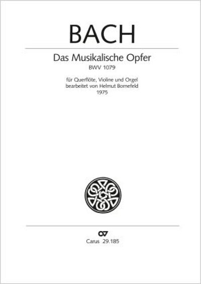 J.S. Bach: Das Musikalische Opfer BWV 1079 / Partitur
