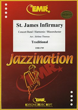 (Traditional): St. James Infirmary (Thomas)