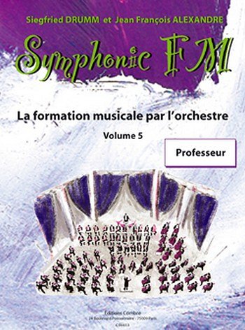 S. Drumm: Symphonic FM 5, Ges/Mel (Lehrb)